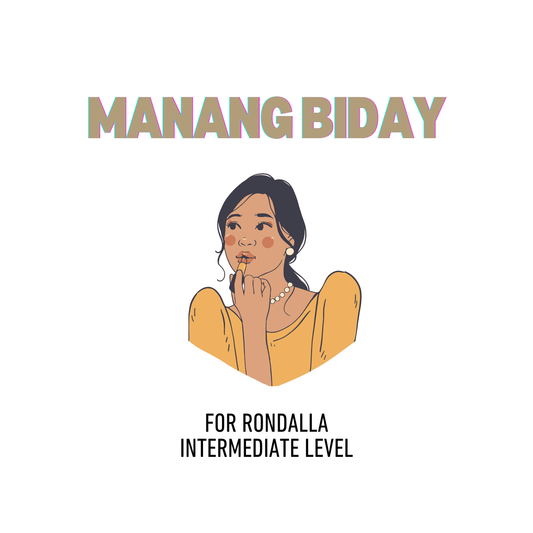 Manang Biday (Intermediate)